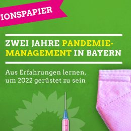 Zwei Jahre Pandemiemanagement in Bayern – aus Erfahrungen lernen, um 2022 gerüstet zu sein