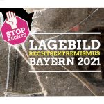 Rechtsextremismus in Bayern 2021